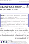 Cover page: Peripheral infusion of human umbilical cord mesenchymal stem cells rescues acute liver failure lethality in monkeys