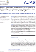 Cover page: Influence of substituting steam-flaked corn for dry rolled corn on feedlot cattle growth performance when cattle are allowed either <i>ad libitum</i> or restricted access to the finishing diet