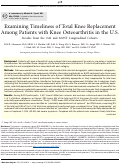 Cover page: Examining Timeliness of Total Knee Replacement Among Patients with Knee Osteoarthritis in the U.S.: Results from the OAI and MOST Longitudinal Cohorts.