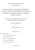 Cover page: Next-generation coarse-grained models for molecular dynamics simulations of fluid phase equilibria and protein biophysics using the relative entropy