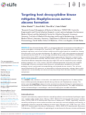 Cover page: Targeting host deoxycytidine kinase mitigates Staphylococcus aureus abscess formation