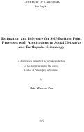 Cover page: Estimation and Inference for Self-Exciting Point Processes with Applications to Social Networks and Earthquake Seismology