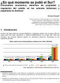 Cover page: ¿En qué momento se jodió el Sur? Crecimiento económico, derechos de propiedad y regulación del crédito en las colonias británicas y españolas en América