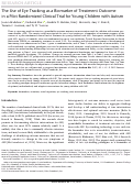 Cover page: The Use of Eye Tracking as a Biomarker of Treatment Outcome in a Pilot Randomized Clinical Trial for Young Children with Autism