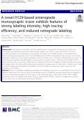 Cover page: A novel H129-based anterograde monosynaptic tracer exhibits features of strong labeling intensity, high tracing efficiency, and reduced retrograde labeling