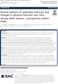 Cover page: Diurnal patterns of sedentary behavior and changes in physical function over time among older women: a prospective cohort study