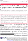 Cover page: Patient selection for CAR T or BiTE therapy in multiple myeloma: Which treatment for each patient?