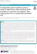 Cover page: A single-blind, dose-escalation, phase I study of high-fluence light-emitting diode-red light on Caucasian non-Hispanic skin: study protocol for a randomized controlled trial