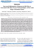 Cover page: Increased Inflammatory Response in Old Mice is Associated with More Severe Neuronal Injury at the Acute Stage of Ischemic Stroke