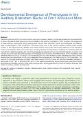 Cover page: Developmental Emergence of Phenotypes in the Auditory Brainstem Nuclei ofFmr1Knockout Mice.