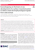 Cover page: Eavesdropping on the brain at sea: development of a surface-mounted system to detect weak electrophysiological signals from wild animals