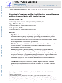 Cover page: Disparities in Treatment and Service Utilization Among Hispanics and Non-Hispanic Whites with Bipolar Disorder