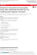 Cover page: Erratum to: Assessment of myocardial injury after reperfused infarction by T1ρ cardiovascular magnetic resonance