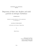 Cover page: Dispersion of finite size droplets and solid particles in isotropic turbulence