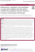 Cover page: Inflammatory, regulatory, and autophagy co-expression modules and hub genes underlie the peripheral immune response to human intracerebral hemorrhage