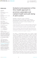 Cover page: Evolution and expansion of the One Health approach to promote sustainable and resilient health and well-being: A call to action