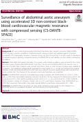 Cover page: Surveillance of abdominal aortic aneurysm using accelerated 3D non-contrast black-blood cardiovascular magnetic resonance with compressed sensing (CS-DANTE-SPACE)