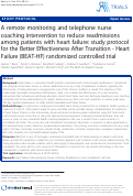 Cover page: A remote monitoring and telephone nurse coaching intervention to reduce readmissions among patients with heart failure: study protocol for the Better Effectiveness After Transition - Heart Failure (BEAT-HF) randomized controlled trial