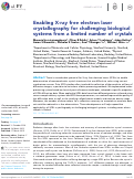 Cover page: Enabling X-ray free electron laser crystallography for challenging biological systems from a limited number of crystals