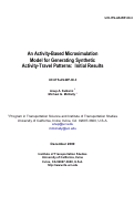 Cover page: An Activity-Based Microsimulation Model for Generating Synthetic Activity-Travel Patterns: Initial Results