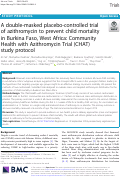 Cover page: A double-masked placebo-controlled trial of azithromycin to prevent child mortality in Burkina Faso, West Africa: Community Health with Azithromycin Trial (CHAT) study protocol.