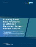 Cover page of Capturing Transit Rider Perspectives on Safety and Harassment: Lessons from San Francisco