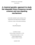 Cover page: A chemical genetics approach to study the Integrated Stress Response reveals common and new signaling mechanisms