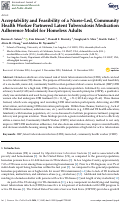 Cover page: Acceptability and Feasibility of a Nurse-Led, Community Health Worker Partnered Latent Tuberculosis Medication Adherence Model for Homeless Adults