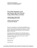 Cover page: Travel Time Estimation on the San Francisco Bay Area Network Using Cellular Phones as Probes