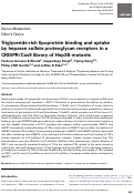 Cover page: Triglyceride-rich lipoprotein binding and uptake by heparan sulfate proteoglycan receptors in a CRISPR/Cas9 library of Hep3B mutants.