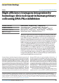 Cover page: High-efficiency transgene integration by homology-directed repair in human primary cells using DNA-PKcs inhibition