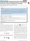 Cover page: Asymmetric Effect of Mechanical Stress on the Forward and Reverse Reaction Catalyzed by an Enzyme