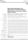 Cover page: Chlorophyllin Modulates Gut Microbiota and Inhibits Intestinal Inflammation to Ameliorate Hepatic Fibrosis in Mice