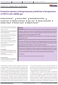 Cover page: Extensive memory testing improves prediction of progression to MCI in late middle age