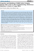 Cover page: Properties and Modeling of GWAS when Complex Disease Risk Is Due to Non-Complementing, Deleterious Mutations in Genes of Large Effect