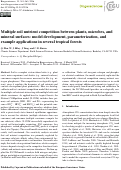 Cover page: Multiple soil nutrient competition between plants, microbes, and mineral surfaces: model development, parameterization, and example applications in several tropical forests