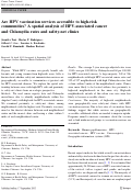 Cover page: Are HPV vaccination services accessible to high-risk communities? A spatial analysis of HPV-associated cancer and Chlamydia rates and safety-net clinics