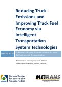 Cover page: Reducing Truck Emissions and Improving Truck Fuel Economy via Intelligent Transportation System Technologies