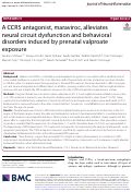 Cover page: A CCR5 antagonist, maraviroc, alleviates neural circuit dysfunction and behavioral disorders induced by prenatal valproate exposure