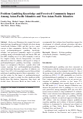 Cover page: Problem Gambling Knowledge and Perceived Community Impact Among Asian-Pacific Islanders and Non Asian-Pacific Islanders