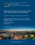 Cover page: Performance Evaluation of an Occupancy-Based HVAC Control System in an Office Building †