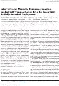 Cover page: Interventional magnetic resonance imaging-guided cell transplantation into the brain with radially branched deployment.