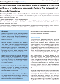 Cover page: Greater distance to an academic medical center is associated with poorer melanoma prognostic factors: The University of Colorado Experience