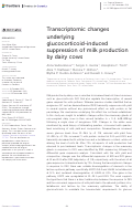 Cover page: Transcriptomic changes underlying glucocorticoid-induced suppression of milk production by dairy cows