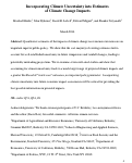 Cover page: Incorporating Climate Uncertainty into Estimates of Climate Change Impacts