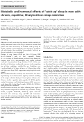 Cover page: Metabolic and hormonal effects of ‘catch‐up’ sleep in men with chronic, repetitive, lifestyle‐driven sleep restriction