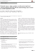 Cover page: Metabolic tumor volume predicts overall survival and local control in patients with stage III non-small cell lung cancer treated in ACRIN 6668/RTOG 0235