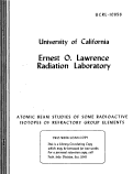 Cover page: ATOMIC BEAM STUDIES OF SOME RADIOACTIVE ISOTOPES OF REFRACTORY GROUP ELEMENTS