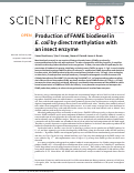 Cover page: Production of FAME biodiesel in E. coli by direct methylation with an insect enzyme