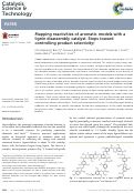 Cover page: Mapping reactivities of aromatic models with a lignin disassembly catalyst. Steps toward controlling product selectivity